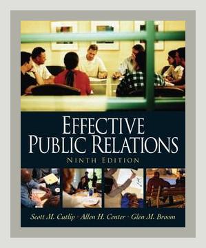 Summary of Effective Public Relations by Scott M. Cutlip, Allen H. Center, and Glen M. Broom (1952)