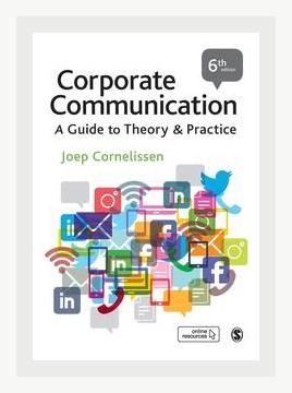 Summary of Corporate Communication: A Guide to Theory and Practice by Joep Cornelissen (2011)