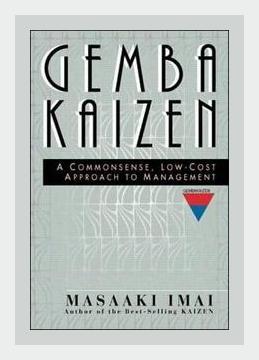 Summary of Gemba Kaizen: A Commonsense, Low-Cost Approach to Management by Masaaki Imai (1997)