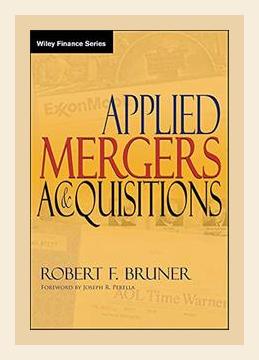 Summary of Applied Mergers and Acquisitions by Robert F. Bruner (2004)