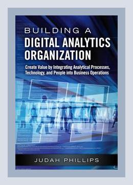 Summary of Building a Digital Analytics Organization by Rudy Mendoza (2015)