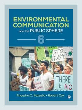 Summary of Environmental Communication and the Public Sphere by Robert Cox and Phaedra C. Pezzullo (2010)